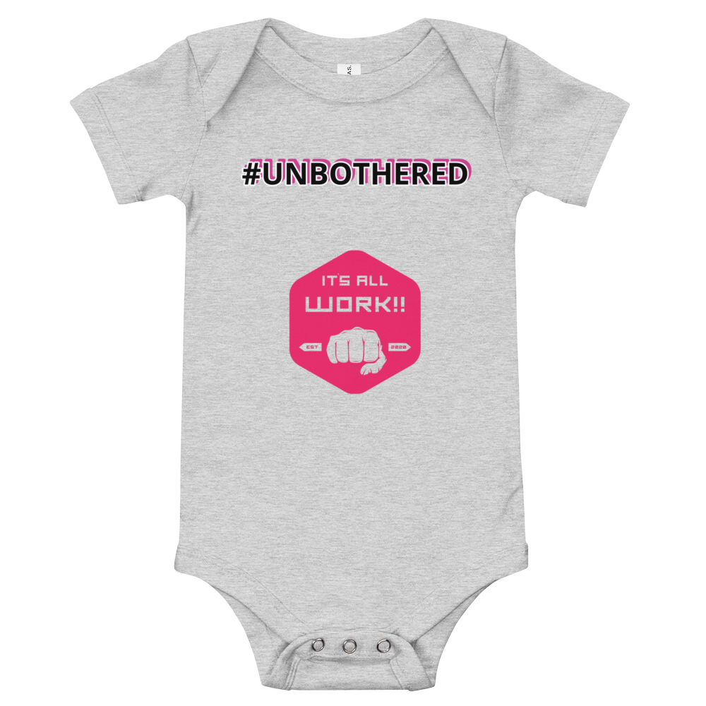 #UNBOTHERED (ITS ALL WORK✊🏽⚡️‼️) T-Shirt