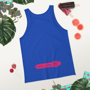 Its All work Lifestyle Collection Unisex Tank Top